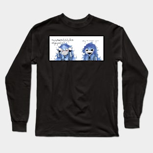 He's Not Okay Long Sleeve T-Shirt